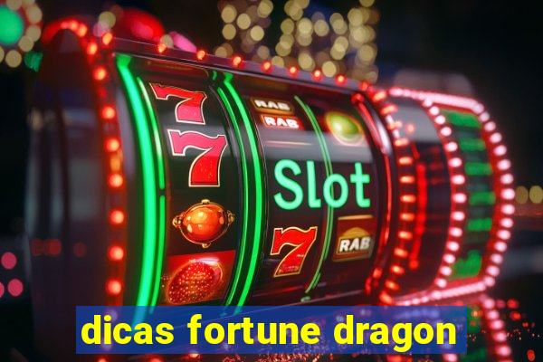 dicas fortune dragon